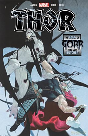 Thor: The Saga Of Gorr The God Butcher - Jason Aaron [KSIĄŻKA]