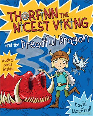 Thorfinn and the Dreadful Dragon: 7 (Young Kelpies) - David MacPhail [KSIĄŻKA]