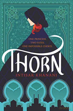 Thorn (Dauntless Path) - Intisar Khanani [KSIĄŻKA]