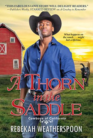 Thorn In The Saddle, A (Cowboys of California) - Rebekah Weatherspoon [KSIĄŻKA]