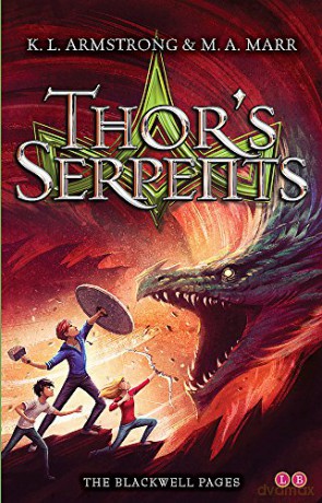 Thor's Serpents: Book 3 (Blackwell Pages) - K.L. Armstrong [KSIĄŻKA]