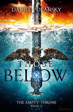 Those Below: The Empty Throne Book 2 - Daniel Polansky [KSIĄŻKA]