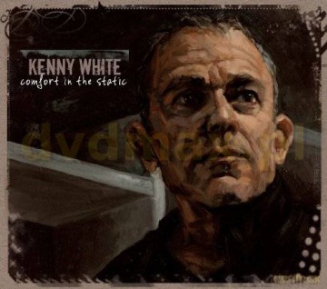 Kenny White: Comfort In The Static [CD]