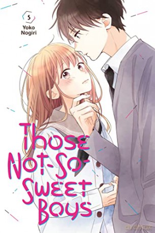 Those Not-So-Sweet Boys 5 - Yoko Nogiri [KSIĄŻKA]