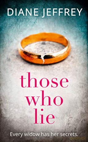 Those Who Lie - Diane Jeffrey [KSIĄŻKA]