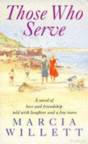 Those Who Serve - Marcia Willett [KSIĄŻKA]