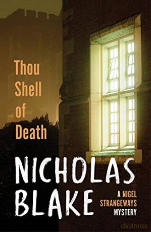 Thou Shell of Death: A Nigel Strangeways Mystery (A Nigel Strangeways Mytery, 2) - Nicholas Blake [KSIĄŻKA]