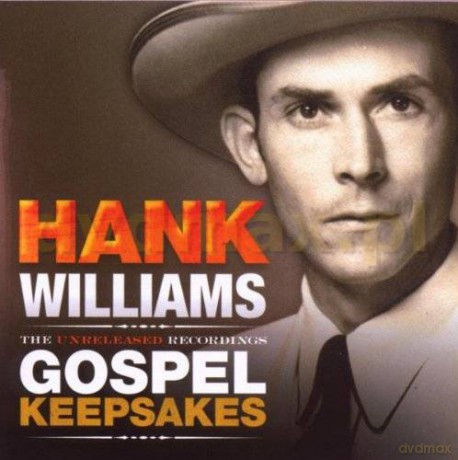 Hank Williams: Unreleased Recordings-Gospel K [CD]