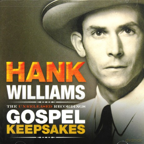 Hank Williams: Unreleased Recordings-Gospel K [CD]