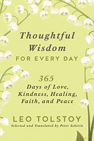 Thoughtful Wisdom for Every Day: 365 Days of Love, Kindness, Healing, Faith, and Peace - Leo Tolstoy [KSIĄŻKA]