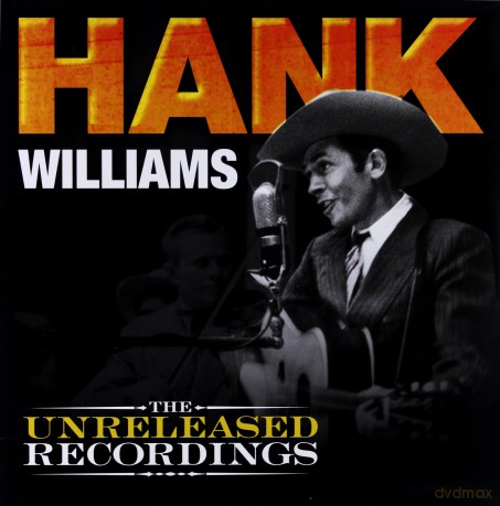 Hank Williams: The Unreleased Recordings [WINYL]
