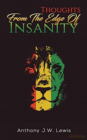 Thoughts from the Edge of Insanity - Anthony J.W. Lewis [KSIĄŻKA]