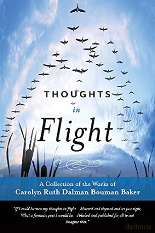 Thoughts In Flight - Carolyn Ruth Dalman Bouman Baker [KSIĄŻKA]