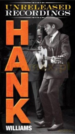 Hank Williams: The Unreleased Recordings (digibook) [3CD]