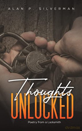 Thoughts Unlocked - Alan P. Silverman [KSIĄŻKA]