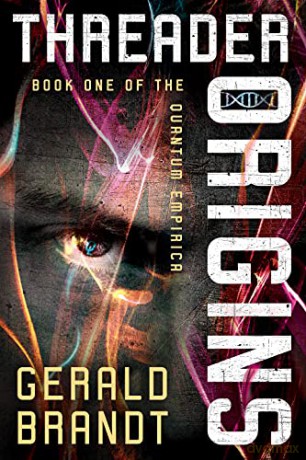 Threader Origins (Quantum Empirica) - Gerald Brandt [KSIĄŻKA]