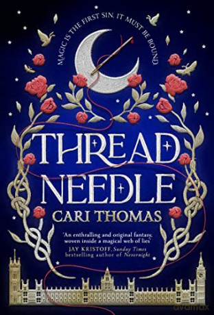 Threadneedle: The most anticipated fantasy debut of 2021 - Cari Thomas [KSIĄŻKA]