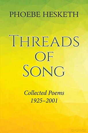 Threads of Song: Collected Poems 1925-2001 - Phoebe Hesketh [KSIĄŻKA]