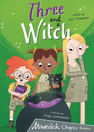 Three and a Witch: (Grey Chapter Readers) - Lou Treleaven [KSIĄŻKA]