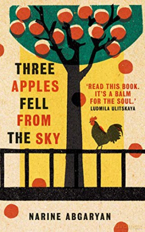 Three Apples Fell from the Sky: The International Bestseller - Abgaryan [KSIĄŻKA]