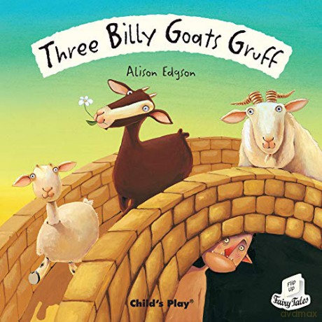 Three Billy Goats Gruff (Flip-Up Fairy Tales) - Alison Edgson [KSIĄŻKA]
