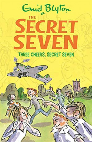 Three Cheers, Secret Seven: Book 8 - Enid Blyton [KSIĄŻKA]