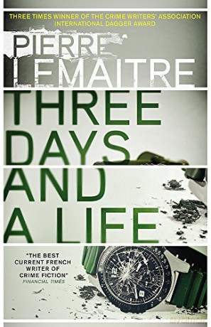 Three Days and a Life - Pierre Lemaitre [KSIĄŻKA]