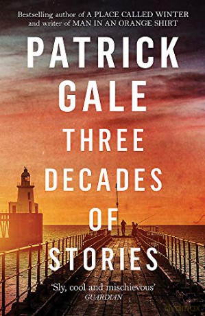 Three Decades of Stories - Patrick Gale [KSIĄŻKA]