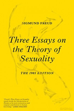 Three Essays on the Theory of Sexuality: The 1905 Edition - Sigmund Freud [KSIĄŻKA]