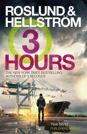 Three Hours: 7 (Ewert Grens Thriller) - Börge Hellström [KSIĄŻKA]