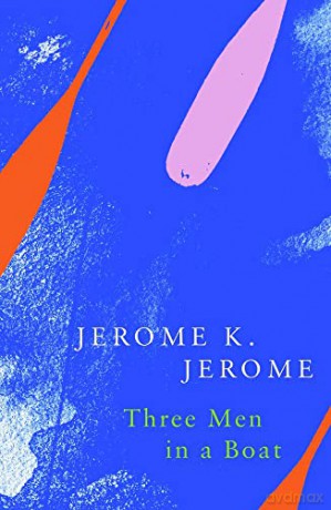 Three Men in a Boat (Legend Classics) - Jerome K. Jerome [KSIĄŻKA]