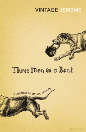 Three Men in a Boat (Vintage Classics) - Jerome K. Jerome [KSIĄŻKA]