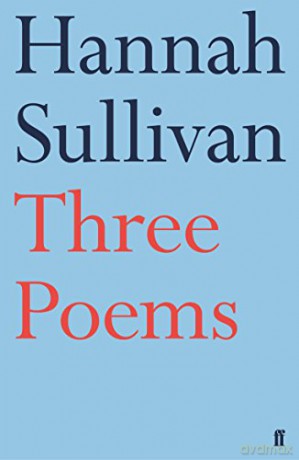 Three Poems (Faber Poetry) - Hannah Sullivan [KSIĄŻKA]