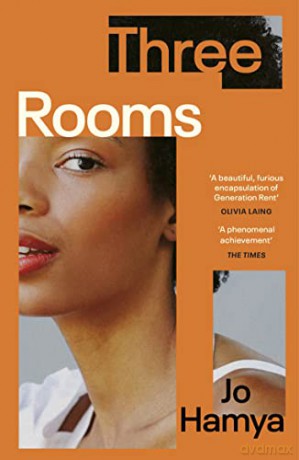 Three Rooms: 'A furious encapsulation of Generation Rent' OLIVIA LAING - Jo Hamya [KSIĄŻKA]