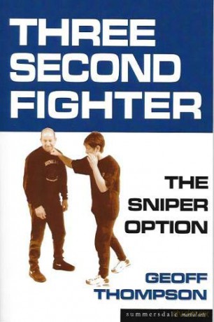 Three Second Fighter: Sniper Option - Geoff Thompson [KSIĄŻKA]