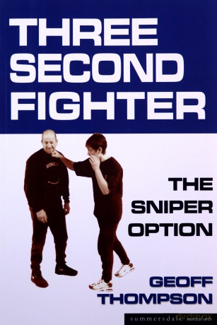 Three Second Fighter: Sniper Option - Geoff Thompson [KSIĄŻKA]