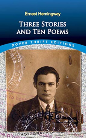 Three Stories and Ten Poems (Thrift Editions) - Ernest Hemingway [KSIĄŻKA]