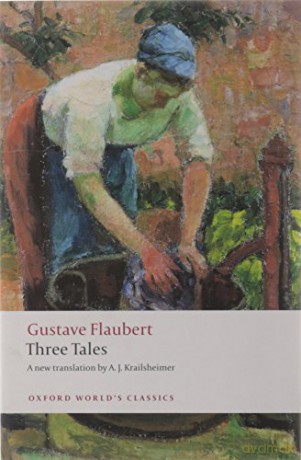 Three Tales (Oxford World's Classics) - Gustave Flaubert [KSIĄŻKA]