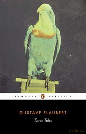 Three Tales (Penguin Classics) - Gustave Flaubert [KSIĄŻKA]