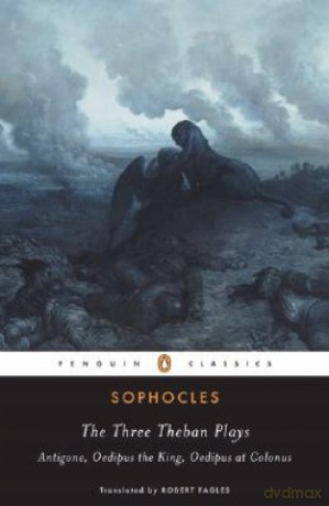 Three Theban Plays (Penguin Classics) - Sophocles [KSIĄŻKA]