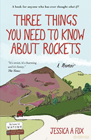 Three Things You Need to Know About Rockets: A memoir - Jessica Fox [KSIĄŻKA]