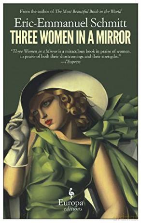 Three Women In A Mirror - Eric-Emmanuel Schmitt [KSIĄŻKA]