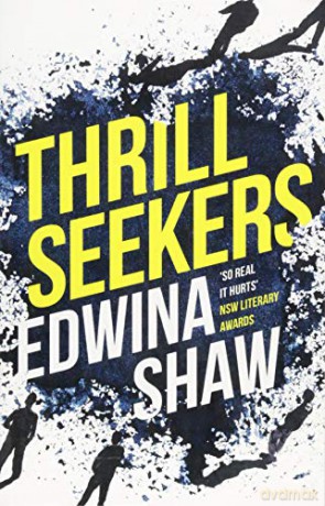 Thrill Seekers (YA Fiction) - Shaw Edwina [KSIĄŻKA]