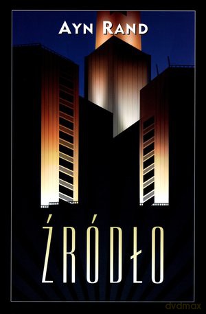 Źródło - Ayn Rand [KSIĄŻKA]