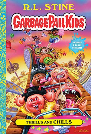 Thrills and Chills (Garbage Pail Kids Book 2) - R. L. Stine [KSIĄŻKA]
