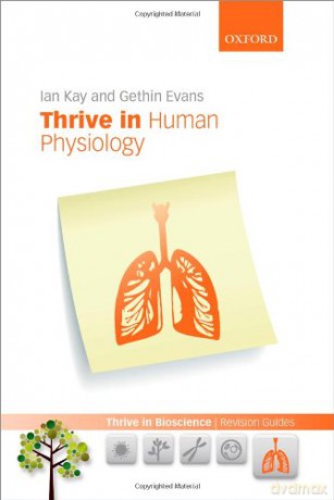 Thrive in Human Physiology (Thrive In Bioscience Revision Guides) - Ian Kay [KSIĄŻKA]