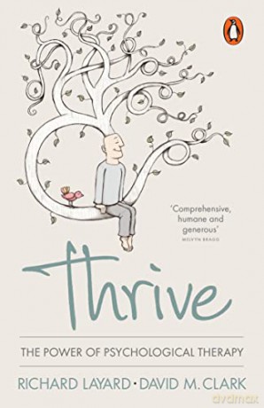 Thrive: The Power of Psychological Therapy - Richard Layard [KSIĄŻKA]