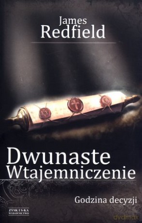 Dwunaste wtajemniczenie - James Redfield [KSIĄŻKA]