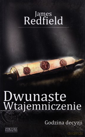 Dwunaste wtajemniczenie - James Redfield [KSIĄŻKA]