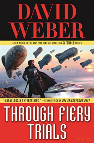 Through Fiery Trials: A Novel in the Safehold Series: 10 - David Weber [KSIĄŻKA]
